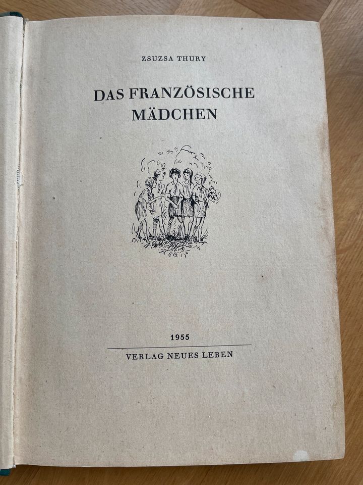 Neues Leben das französische Mädchen Thury Buch 1955 in Meißen