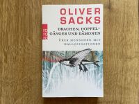 OLIVER SACKS Drachen, Doppelgänger und Dämonen HALLUZINATIONEN Nordrhein-Westfalen - Herne Vorschau