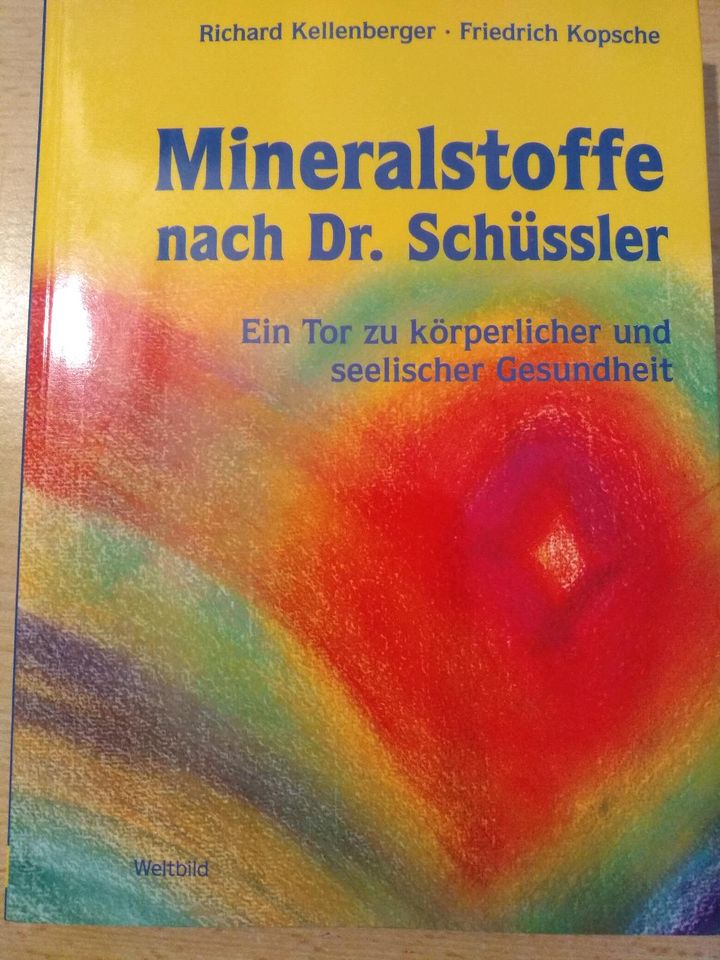 Mineralstoffe nach Dr.Schüssler, seelische und körperliche Gesund in Weißenburg in Bayern