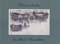 Böhme BRAUNSBEDRA IN ALTEN ANSICHTEN(1994/illustriert) Sachsen-Anhalt - Halle Vorschau