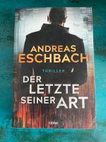 Roman von Andreas Eschbach „der letzte seiner Art“ München - Bogenhausen Vorschau