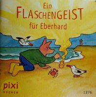 Pixi Buch "Ein Flaschengeist für Eberhard", neuwertig Stuttgart - Stammheim Vorschau