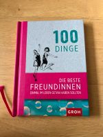 100 Dinge die beste Freundinnen einmal im leben getan haben (…) Nordrhein-Westfalen - Neuss Vorschau