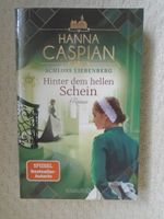 "Schloss Liebenberg" Band 1: Hinter dem hellen Schein v.H.Caspian Nordrhein-Westfalen - Borken Vorschau