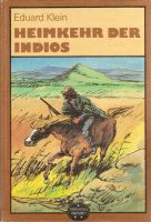 Buch - Eduard Klein - Heimkehr der Indios Leipzig - Leipzig, Südvorstadt Vorschau