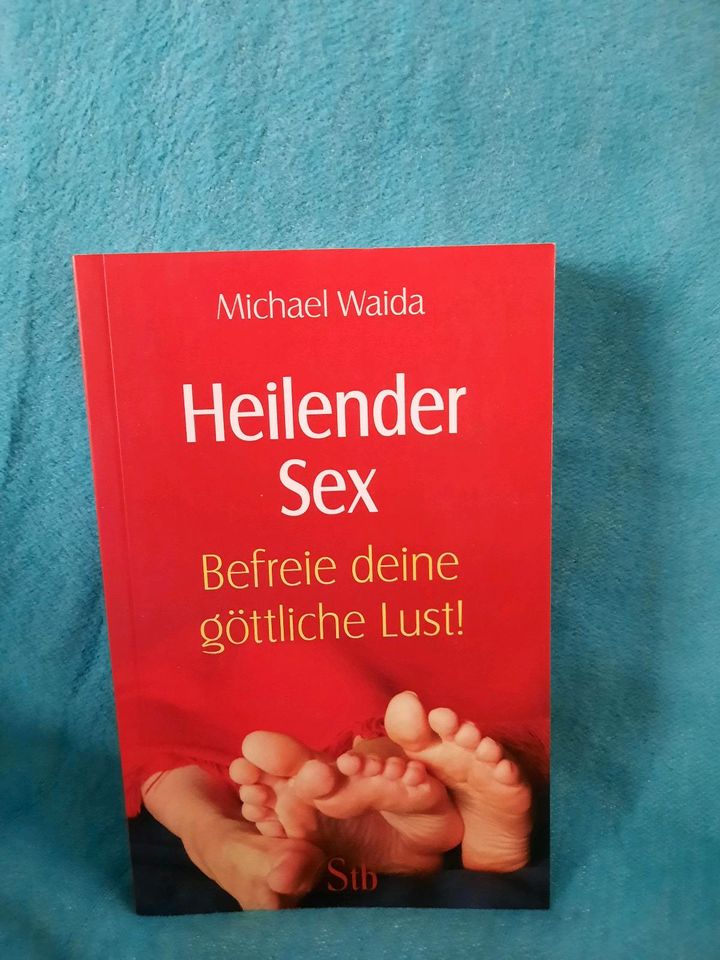 Michael Waida: Heilender Sex - Befreie deine göttliche Lust in Berlin