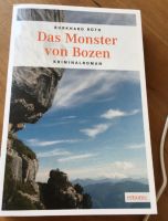 Das Monster von Bozen - Burkhard Rüth München - Thalk.Obersendl.-Forsten-Fürstenr.-Solln Vorschau