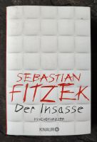 Sebastian Fitzek - Der Insasse Berlin - Hellersdorf Vorschau