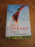 "Allein aus Freunschaft" von Nicci Gerrard Hessen - Neu-Anspach Vorschau