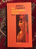 Andrea Camilleri : Der unschickliche Antrag München - Maxvorstadt Vorschau