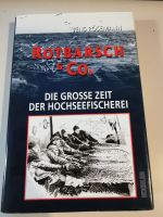 Rotbarsch & Co. Die große Zeit der Hochseefischerei Nordrhein-Westfalen - Hille Vorschau