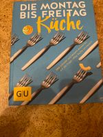 Kochbuch - Die Montags bis Freitags Küche Bayern - Kronach Vorschau