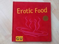 Wie neu! Erotic Food Kochbuch GU Rezepte für Paare Hessen - Niddatal Vorschau