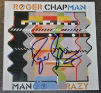 Roger Chapman CD Mango Crazy SIGNIERT Autogramm Niedersachsen - Sehnde Vorschau