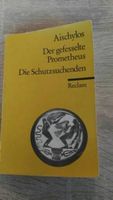 Aischylos: Der gefesselte Prometheus/Die Schutzsuchenden Bayern - Schwindegg Vorschau