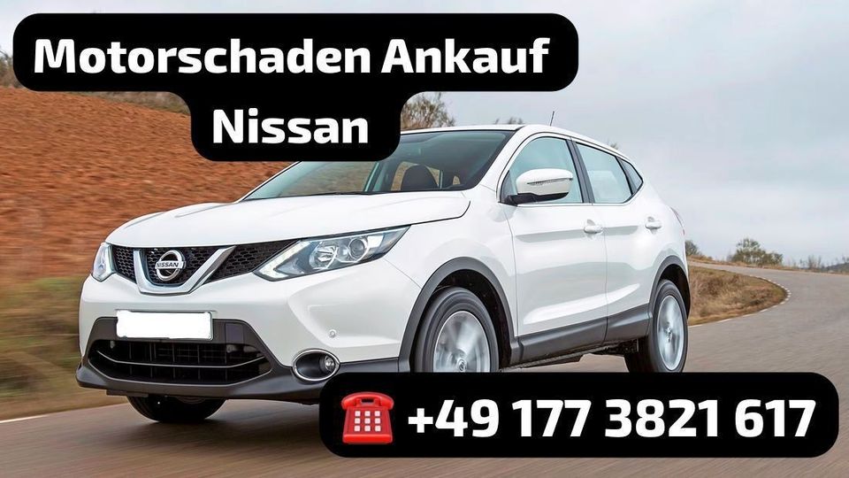 Motorschaden Ankauf Nissan Qashqai Juke Micra Note X-Trail Navara in Bremerhaven