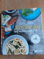 Kochbuch Gesunde Ernährung auf mediterrane Art Readers Digest Bayern - Rohrbach Vorschau