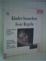 Kinder brauchen feste Regeln; Buch von Helga Gürtler Neumünster - Schillsdorf Vorschau
