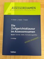 Kaiser Skript Die Zivilgerichtsklausur im Assessorexamen Bd 1 & 2 Baden-Württemberg - Esslingen Vorschau