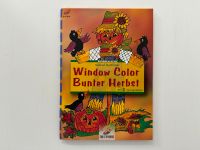 NEU Bunter Herbst Window Color Vorlag Christophorus Brunnen Reihe Bremen - Schwachhausen Vorschau