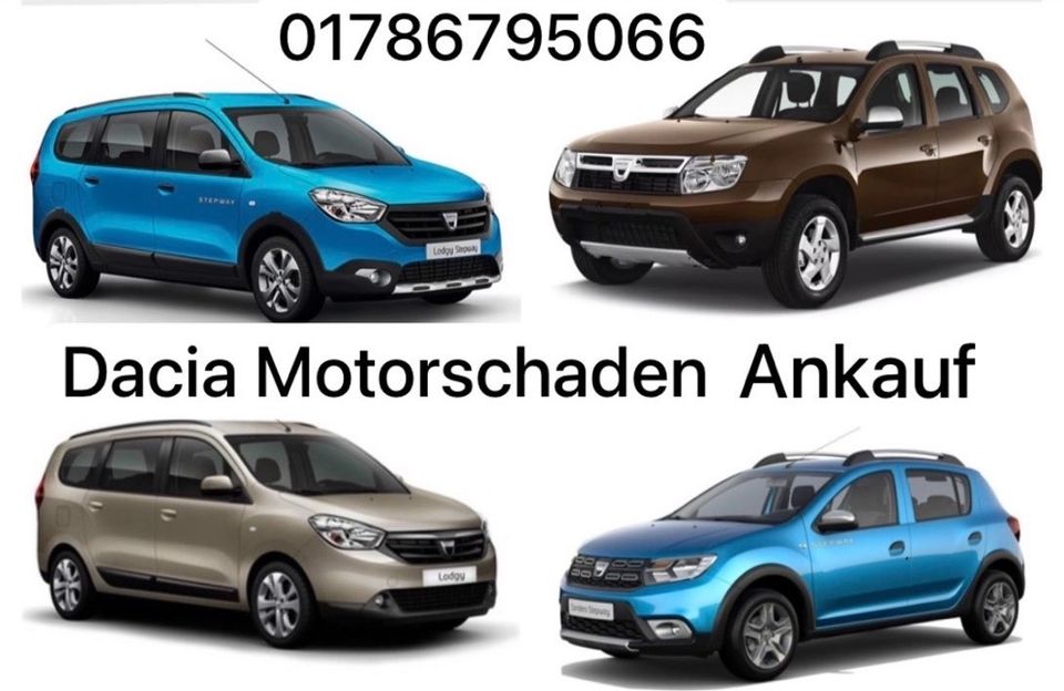 Motorschaden Ankauf Dacia Duster Sandero Lodgy Dokker Spring in Köln