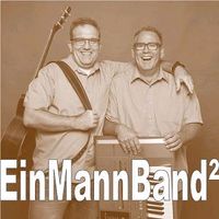 EinMannBand² Baden-Württemberg - Aulendorf Vorschau