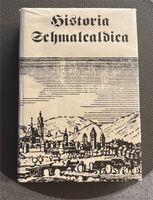 Historia Schmalcaldica, Johann Geisthirt Thüringen - Schmalkalden Vorschau