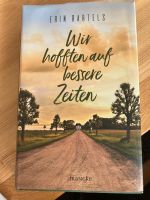 Roman- Erin Bartels- Wir hofften auf bessere Zeiten Bayern - Waltenhofen Vorschau