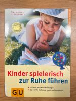 Kinder spielerisch zur Ruhe führen (Monika Zimmermann) Sachsen - Zwickau Vorschau