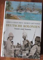 das Buch: Deutsche Kolonien. "Traum und Trauma" Baden-Württemberg - Heidelberg Vorschau