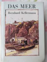 Buch "Das Meer" von Bernhard Kellermann Bayern - Weiden (Oberpfalz) Vorschau