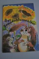 Das Sonnenblumenfest, Kinderbuch v. Renate Krause, DDR 1981 Chemnitz - Markersdorf Vorschau