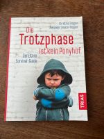 Die Trotzphase ist kein ponyhof- Eltern Survival Guide Süd - Niederrad Vorschau