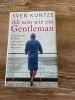 Sven Kuntze  Alt sein wie ein Gentleman  Gebundene Ausgabe Baden-Württemberg - Meersburg Vorschau