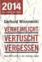 Buch - Gerhard Wisnewski - verheimlicht vertuscht vergessen 2014 Leipzig - Leipzig, Südvorstadt Vorschau