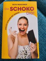 Die Schoko-Diät von Ruth Moschner - Taschenbuch Baden-Württemberg - Erligheim Vorschau