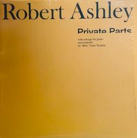 Robert Ashley - Private Parts // LP // Top Zustand Sachsen-Anhalt - Halle Vorschau