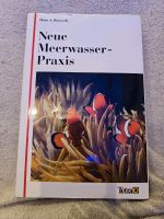 Hans A. Baensch, Neue Meerwasser Praxis, Meerwasser, Buch Nordrhein-Westfalen - Geldern Vorschau