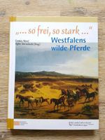 Westfalens Wilde Pferde Sachbuch Buch Nordrhein-Westfalen - Jülich Vorschau