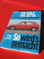 VW Golf / VW Jetta 9/74-4/92 So wird's gemacht neu, noch in Folie Hessen - Neuenstein Vorschau