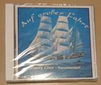 CD Schanty Chor Reinickendorf Auf großer Fahrt Niedersachsen - Braunlage Vorschau