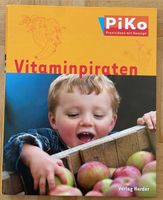 Piko Herder Verlag Vitaminpiraten Wandsbek - Hamburg Jenfeld Vorschau