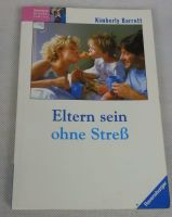 Ravensburger Buch Eltern sein ohne Stress von Kimberly Barrett Hessen - Künzell Vorschau