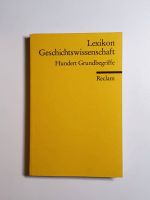 Reclam - Lexikon Geschichtswissenschaft - Hundert Grundbegriffe Baden-Württemberg - Heidelberg Vorschau