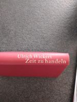 Ein Buch von Ulrich Wickert "Zeit zu Handeln " NEU Nordrhein-Westfalen - Hagen Vorschau