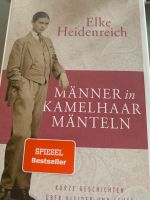 Elke Heidenreich . Männer in Kamelhaar Mänteln Bayern - Bindlach Vorschau