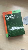 Die Audio-Enzyklopädie: Ein Nachschlagewerk für Tontechniker Baden-Württemberg - Schwäbisch Gmünd Vorschau
