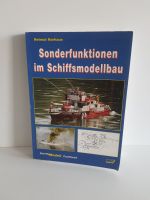 Helmut Harhaus Sonderfunktionen im Schiffsmodellbau TOP !!! RAR ! Niedersachsen - Wolfsburg Vorschau