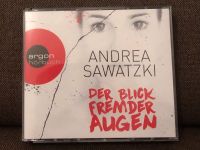 Andrea Sawatzki - Der Blick fremder Augen - Hörbuch - AudioCD Saarland - Wallerfangen Vorschau