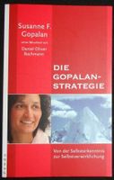 Die Gopalan-Strategie - Von der Selbsterkenntnis zur Selbstverwir Nordrhein-Westfalen - Paderborn Vorschau